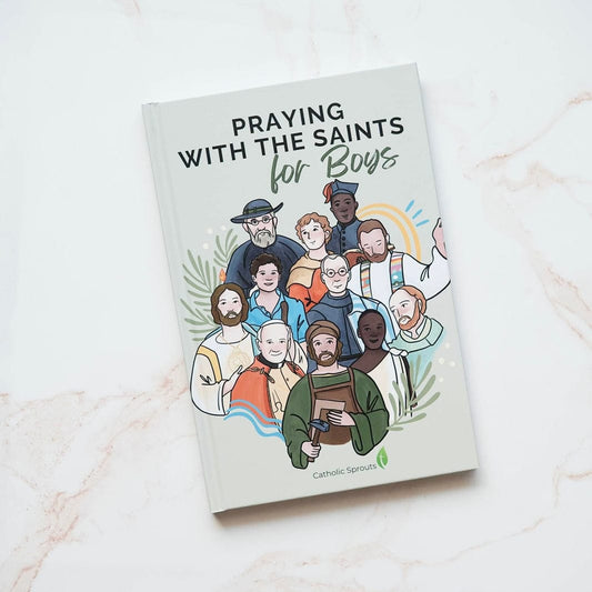 Praying with the Saints for Boys Catholic prayer book for children