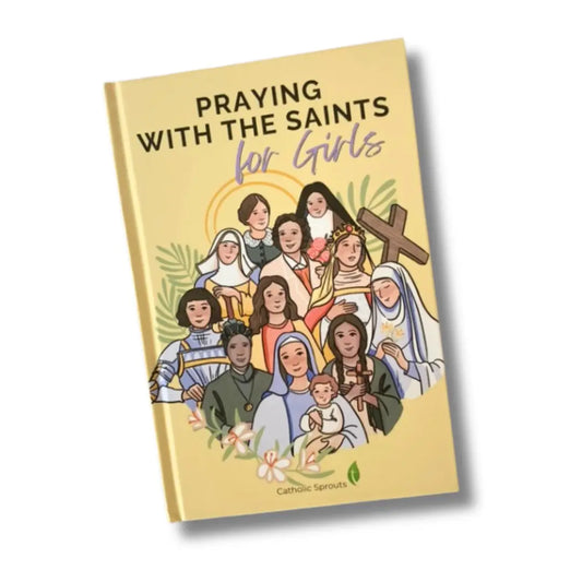 Praying with the Saints For Girls