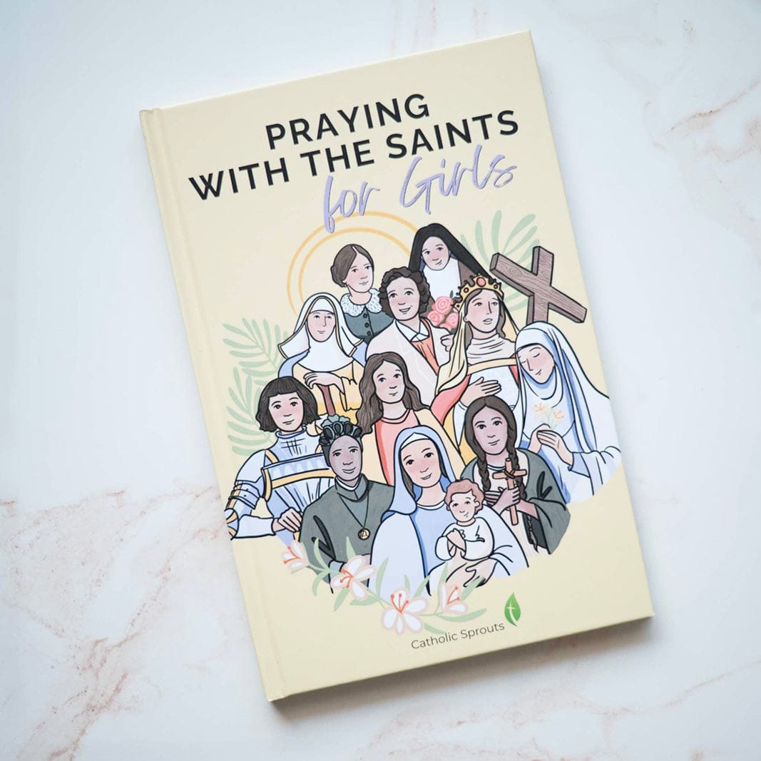 Praying with the Saints for Girls Catholic prayer book for children