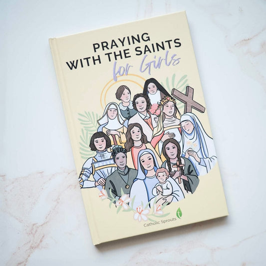 Praying with the Saints for Girls Catholic prayer book for children